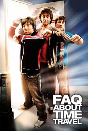 FAQ About Time Travel (2009) Hindi Dubbed [770MB]